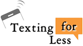Texting For Less